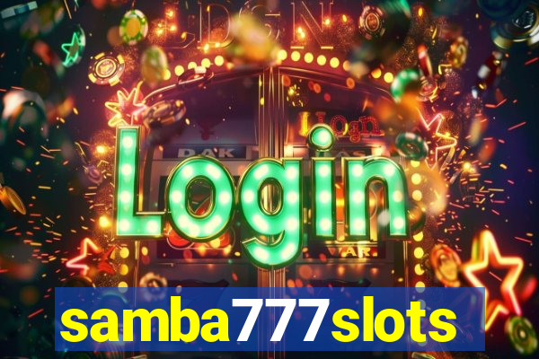 samba777slots