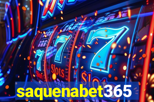 saquenabet365