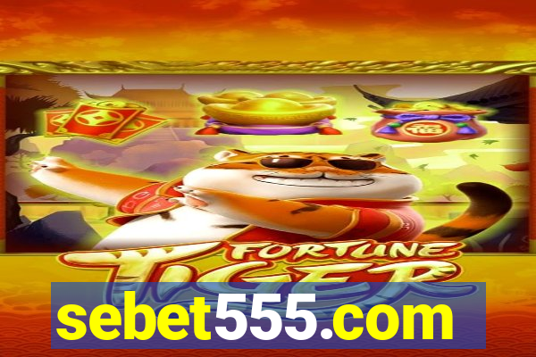 sebet555.com