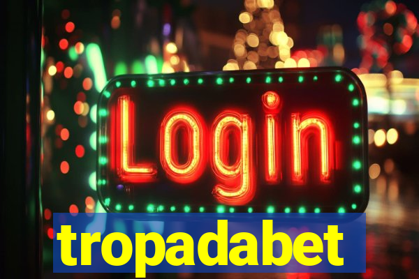 tropadabet