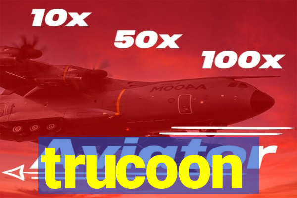 trucoon